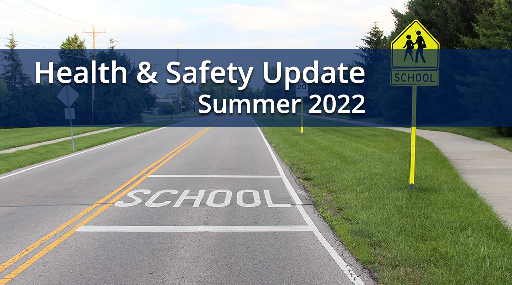 Updated Health and Safety Measures for Summer 2022