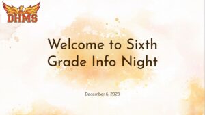 Sixth Grade Information night slide