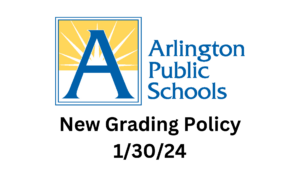 Arlington Public Schools New Grading Policy, 1/30/24